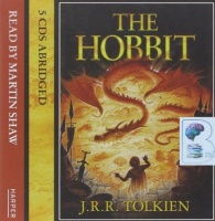 The Hobbit written by J.R.R. Tolkien performed by Martin Shaw on CD (Abridged)